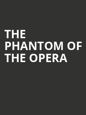 The Phantom of the Opera at Her Majestys Theatre